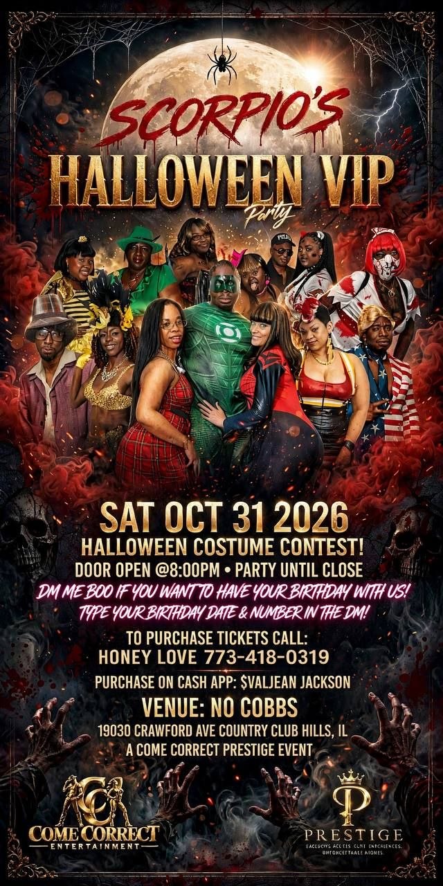 Scorpio's Halloween VIP Party flyer — Sat Oct 31 2026, No Cobbs, Country Club Hills